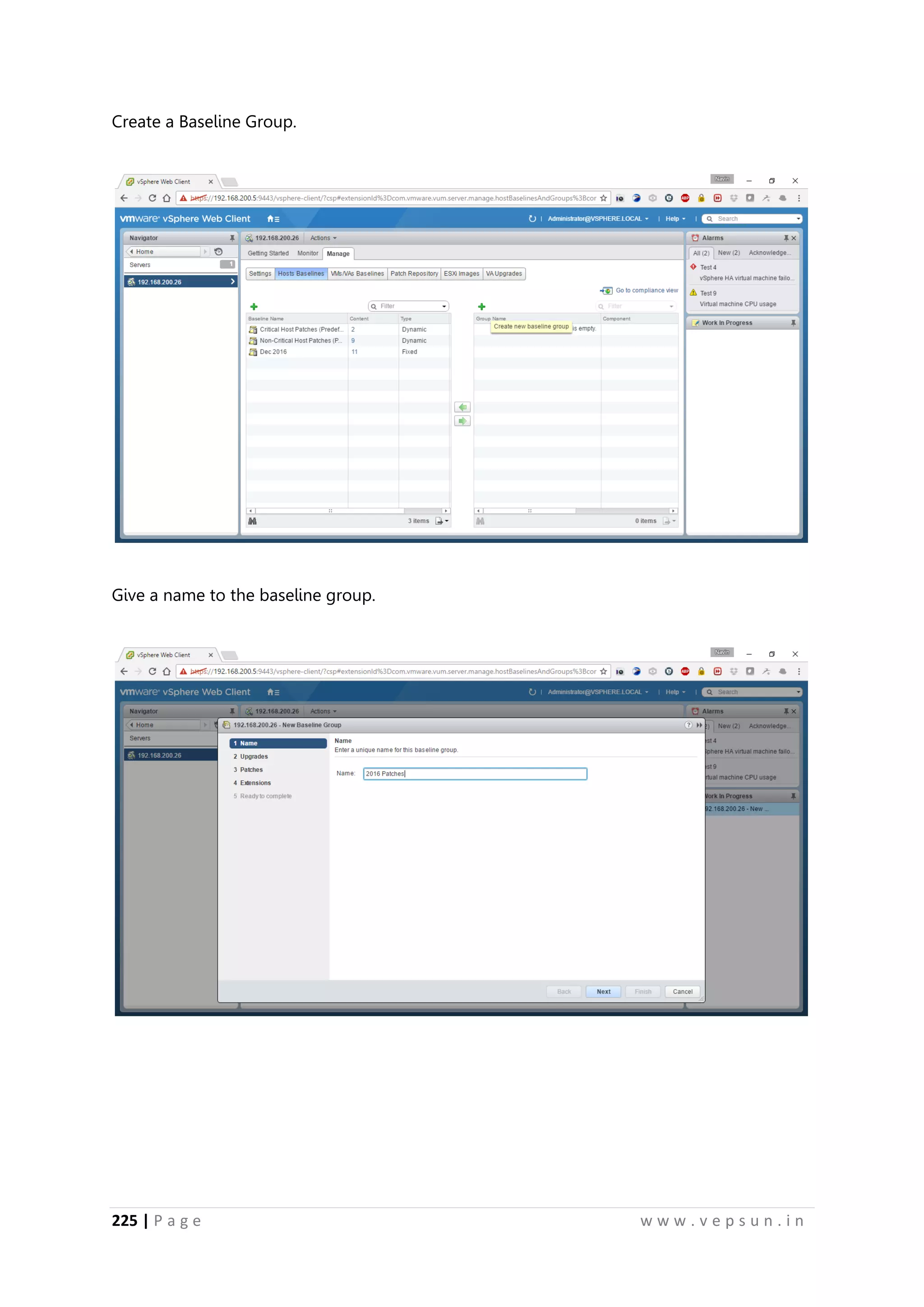 225 | P a g e w w w . v e p s u n . i n
Create a Baseline Group.
Give a name to the baseline group.
 