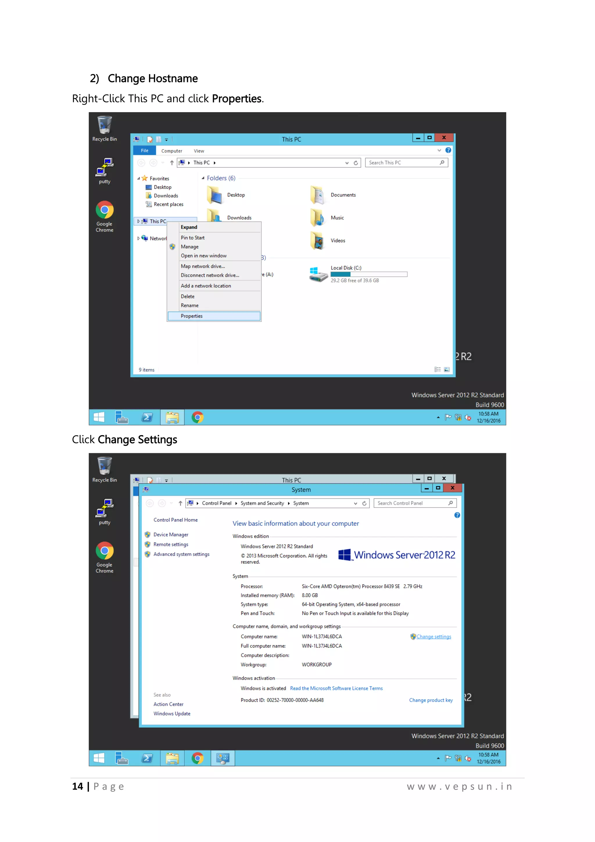 14 | P a g e w w w . v e p s u n . i n
2) Change Hostname
Right-Click This PC and click Properties.
Click Change Settings
 
