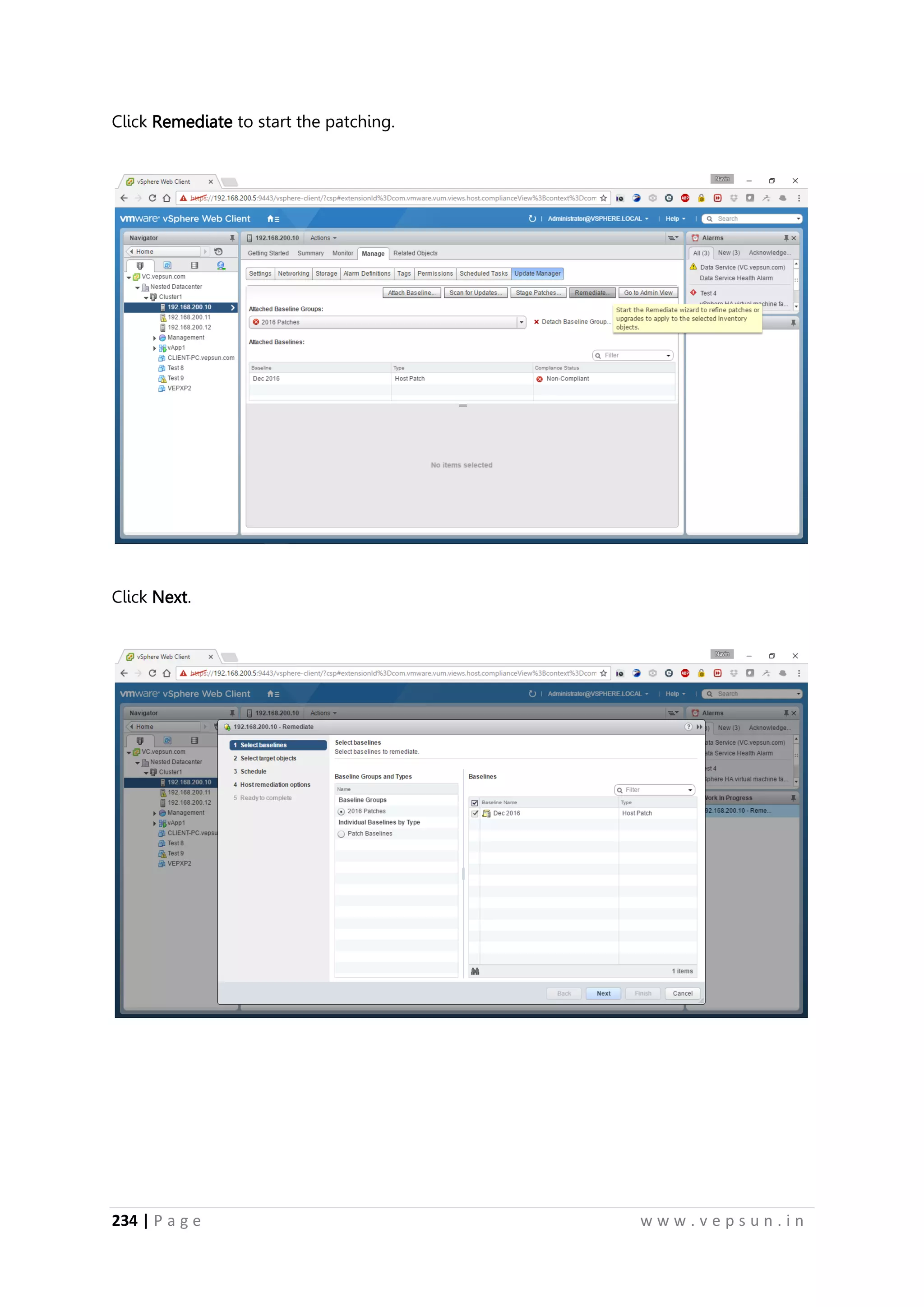 234 | P a g e w w w . v e p s u n . i n
Click Remediate to start the patching.
Click Next.
 