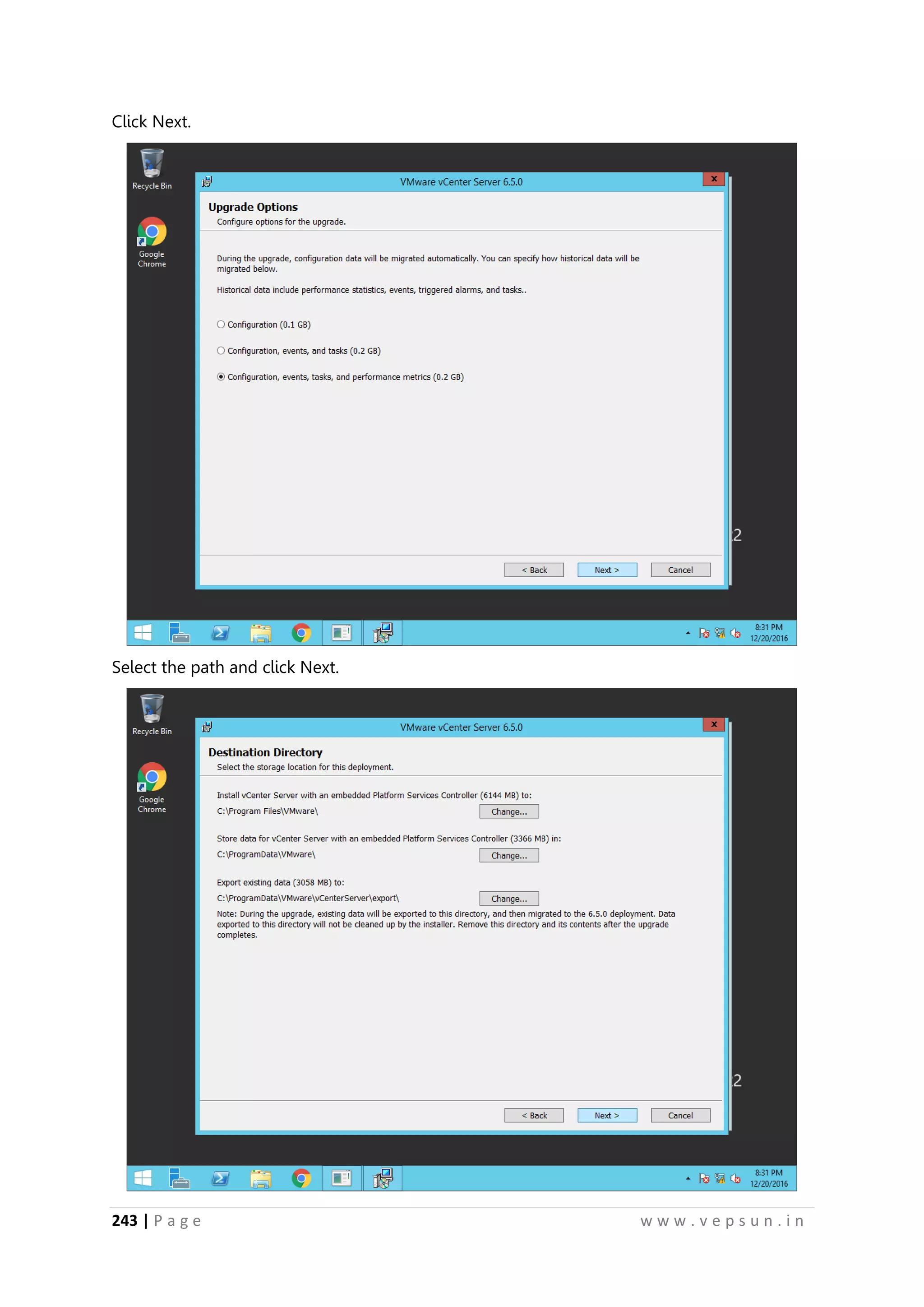243 | P a g e w w w . v e p s u n . i n
Click Next.
Select the path and click Next.
 