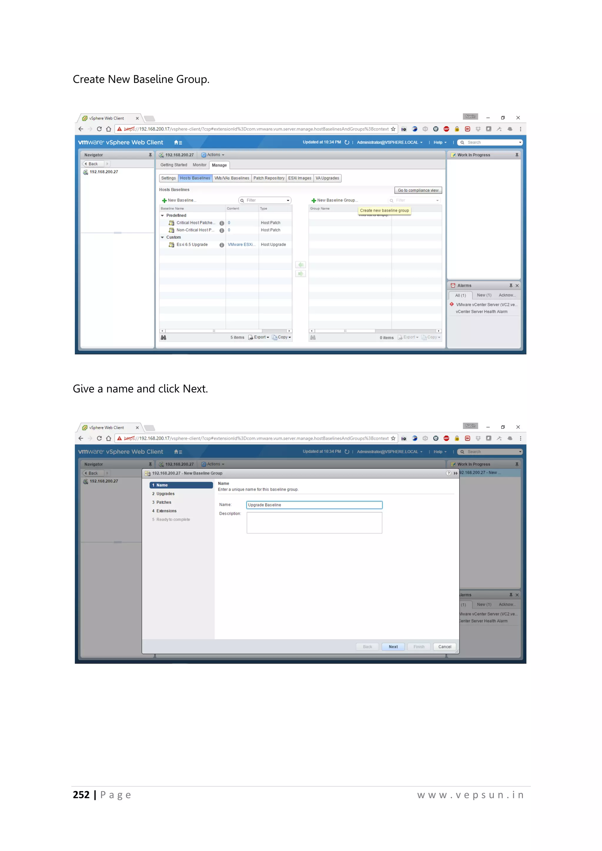 252 | P a g e w w w . v e p s u n . i n
Create New Baseline Group.
Give a name and click Next.
 