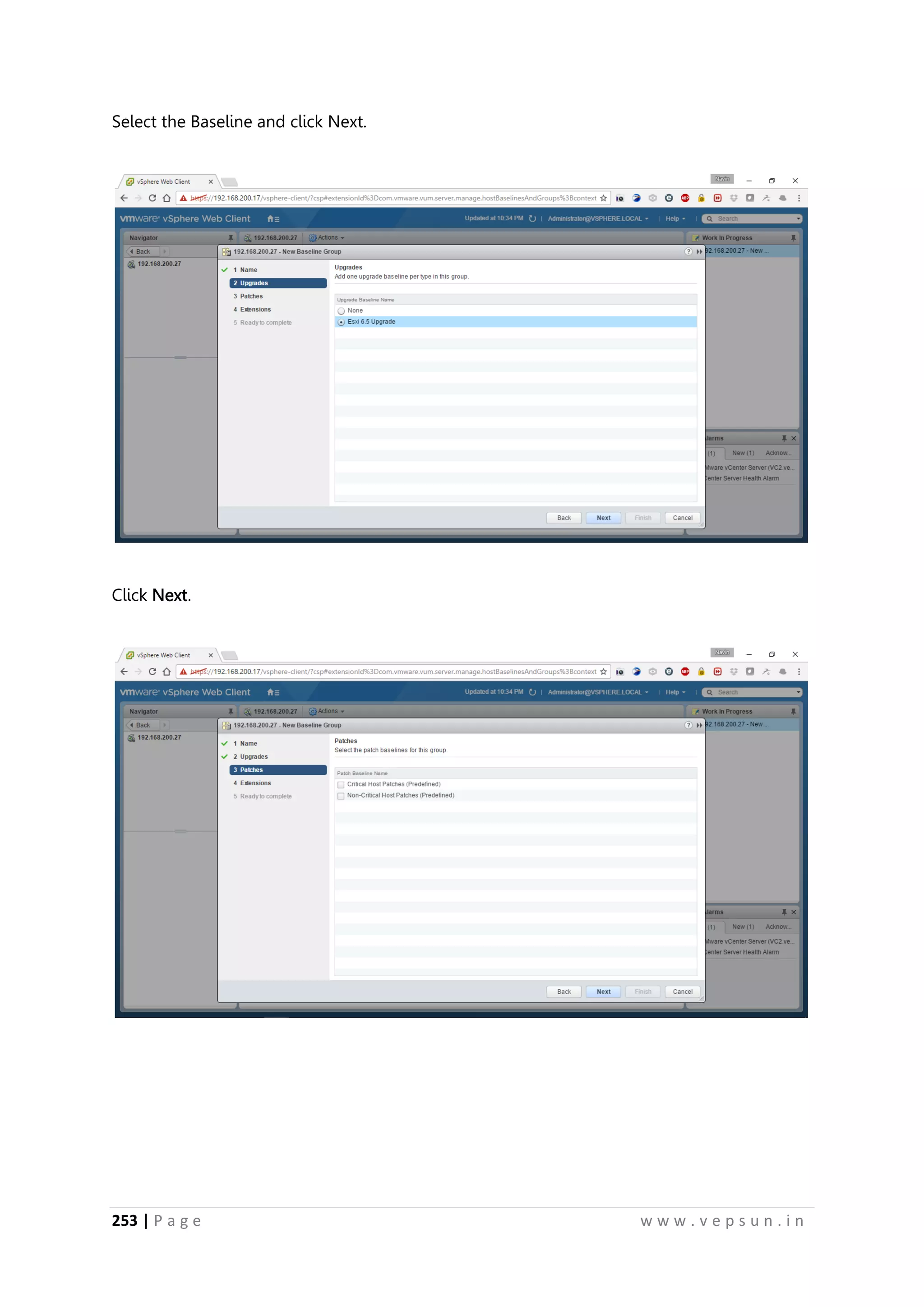 253 | P a g e w w w . v e p s u n . i n
Select the Baseline and click Next.
Click Next.
 