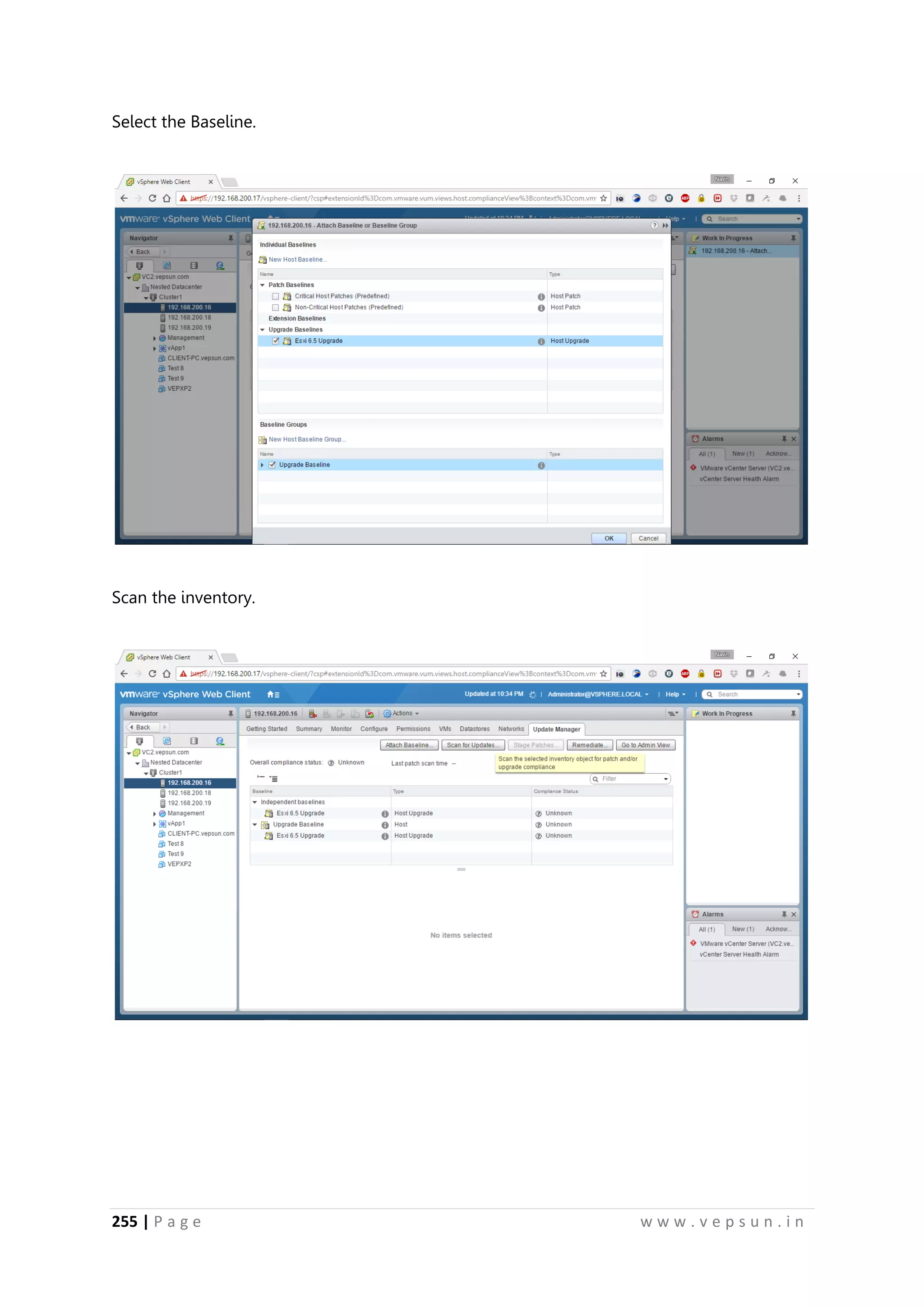 255 | P a g e w w w . v e p s u n . i n
Select the Baseline.
Scan the inventory.
 