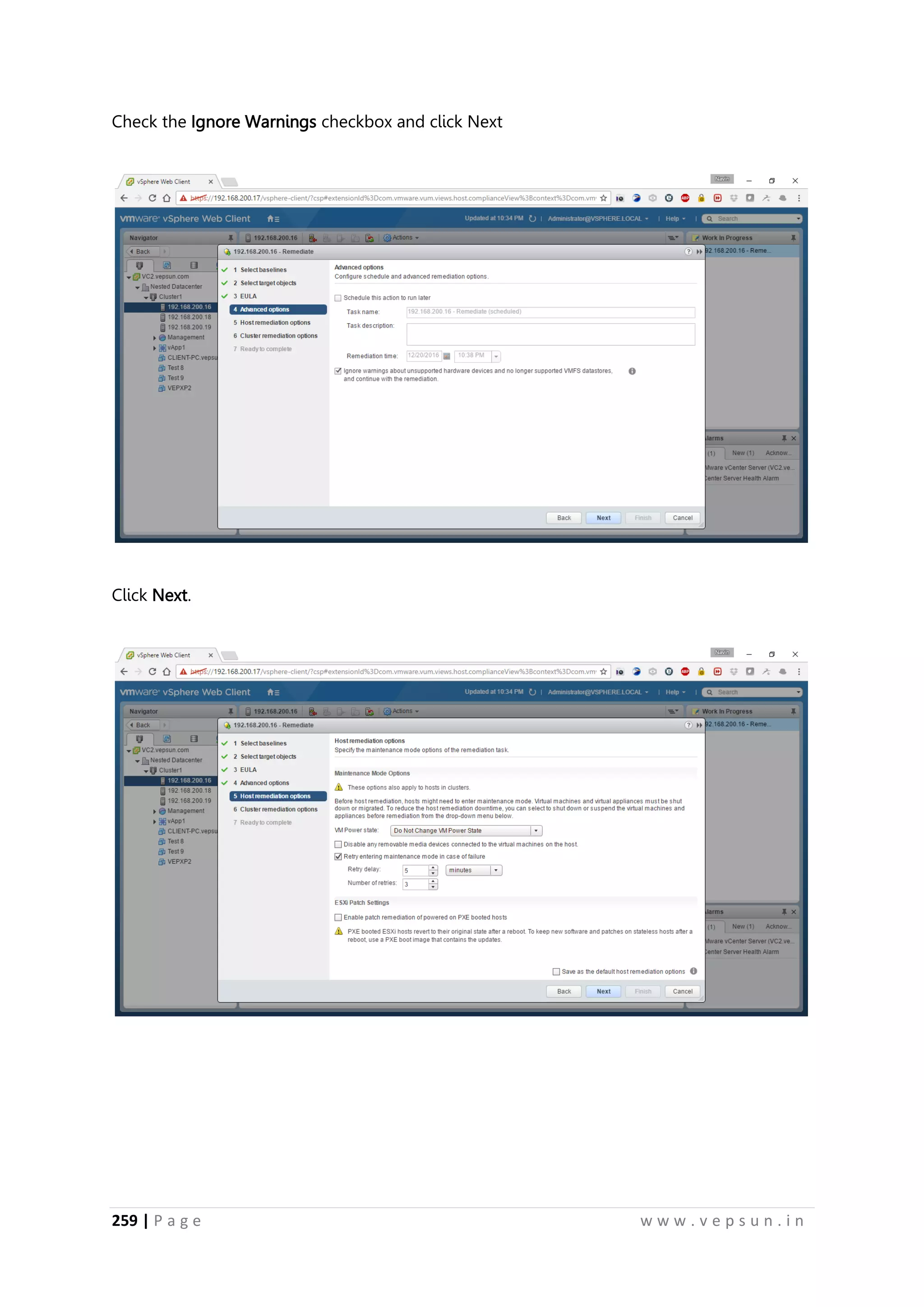 259 | P a g e w w w . v e p s u n . i n
Check the Ignore Warnings checkbox and click Next
Click Next.
 
