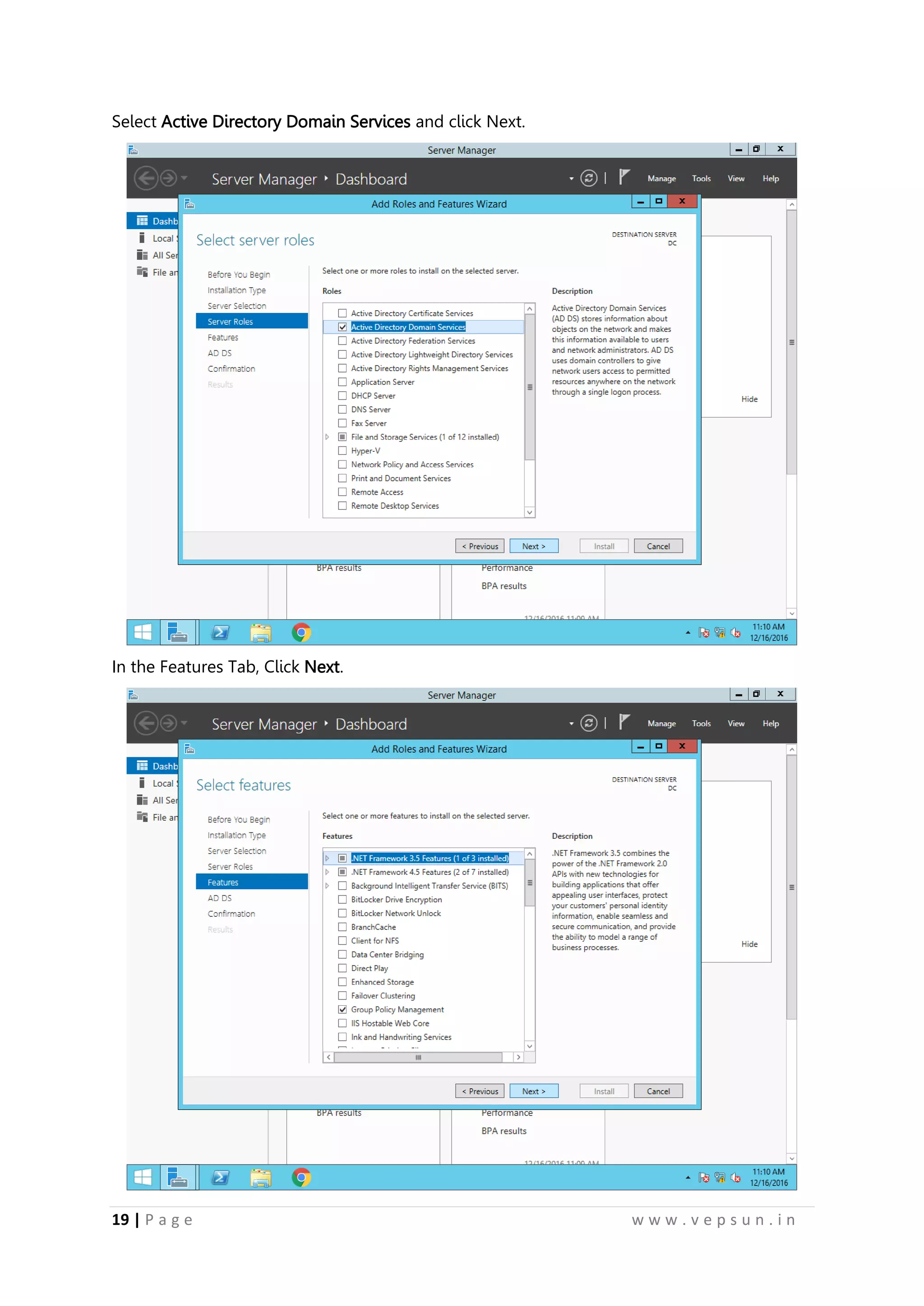 19 | P a g e w w w . v e p s u n . i n
Select Active Directory Domain Services and click Next.
In the Features Tab, Click Next.
 