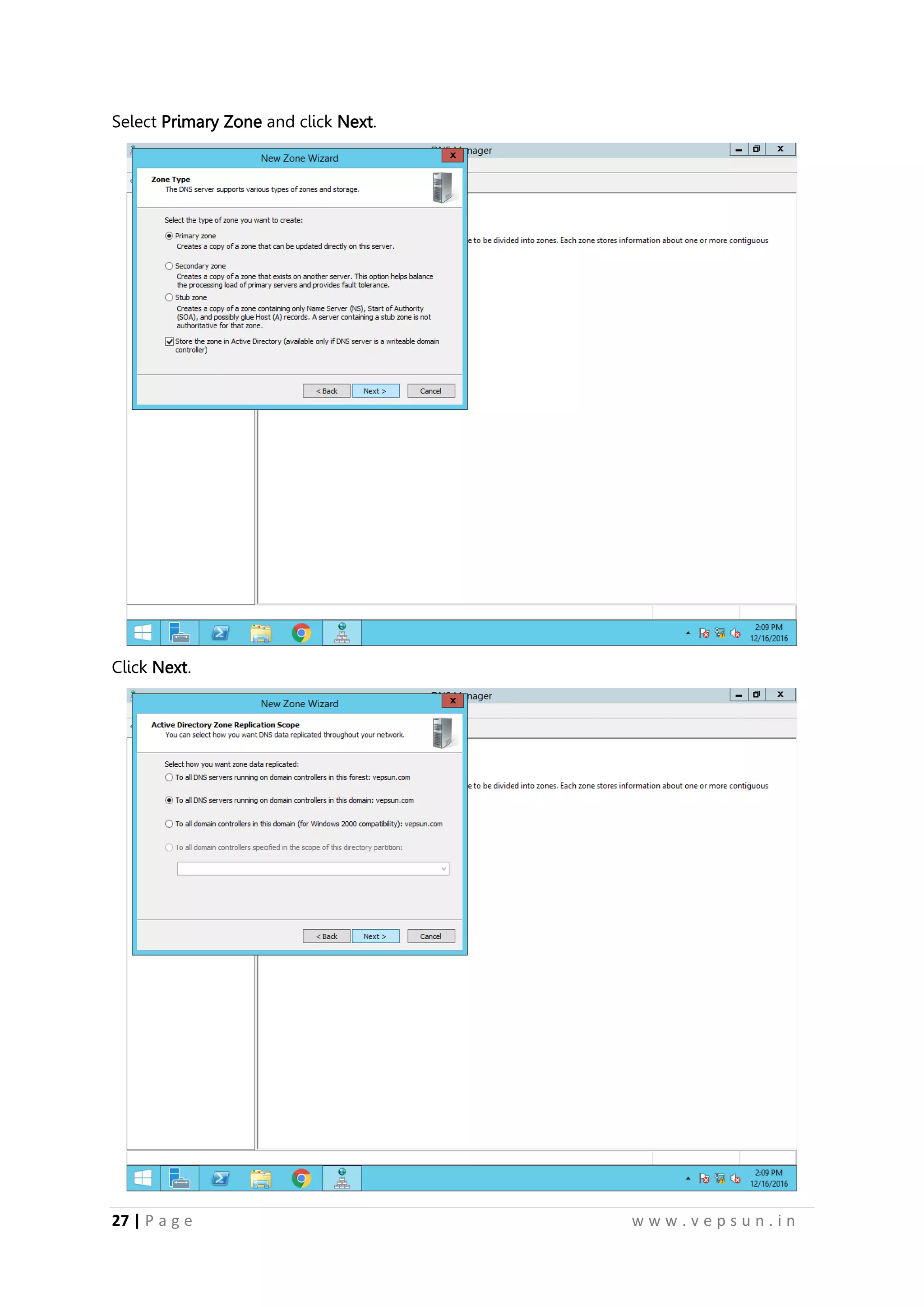 27 | P a g e w w w . v e p s u n . i n
Select Primary Zone and click Next.
Click Next.
 