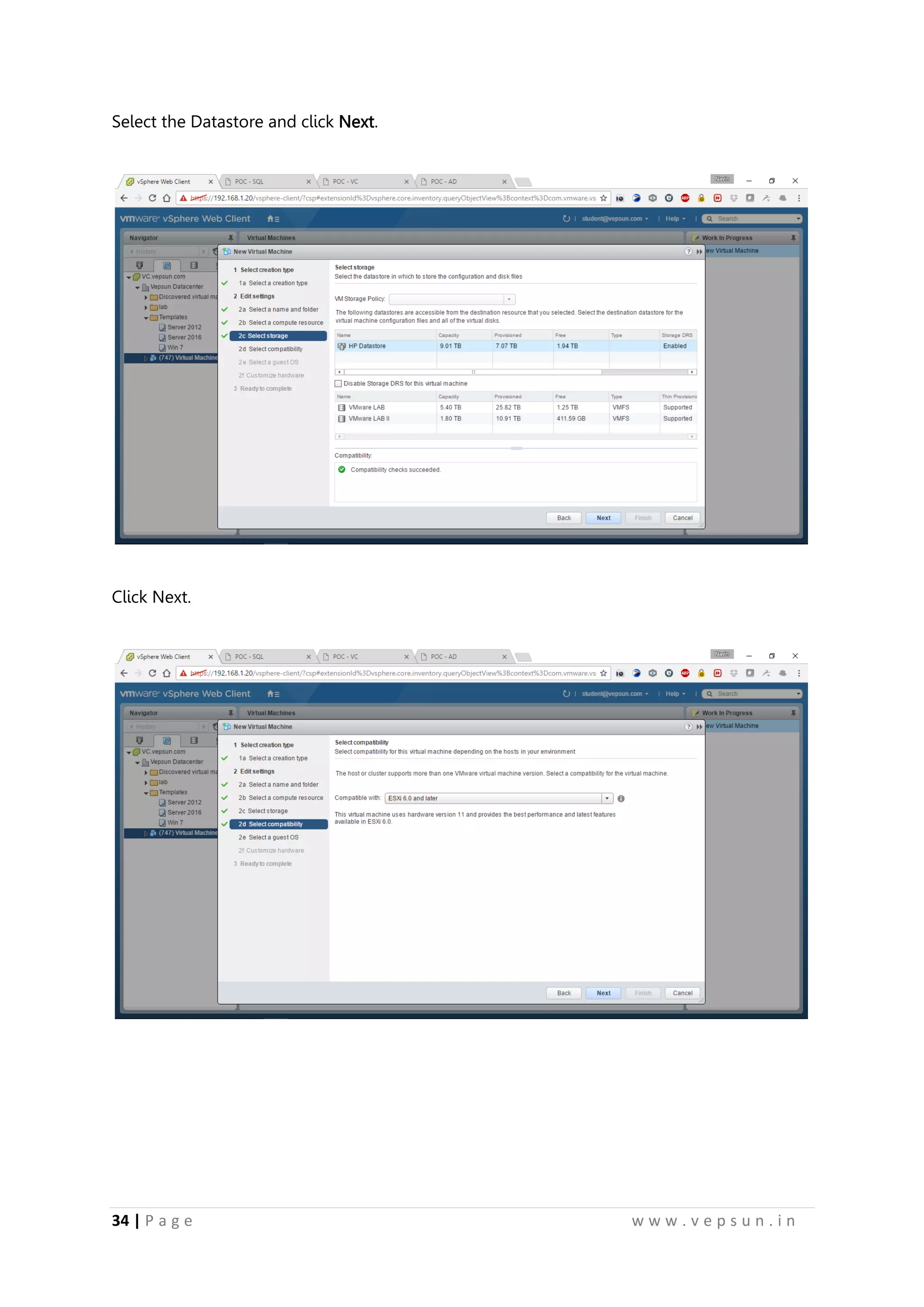 34 | P a g e w w w . v e p s u n . i n
Select the Datastore and click Next.
Click Next.
 