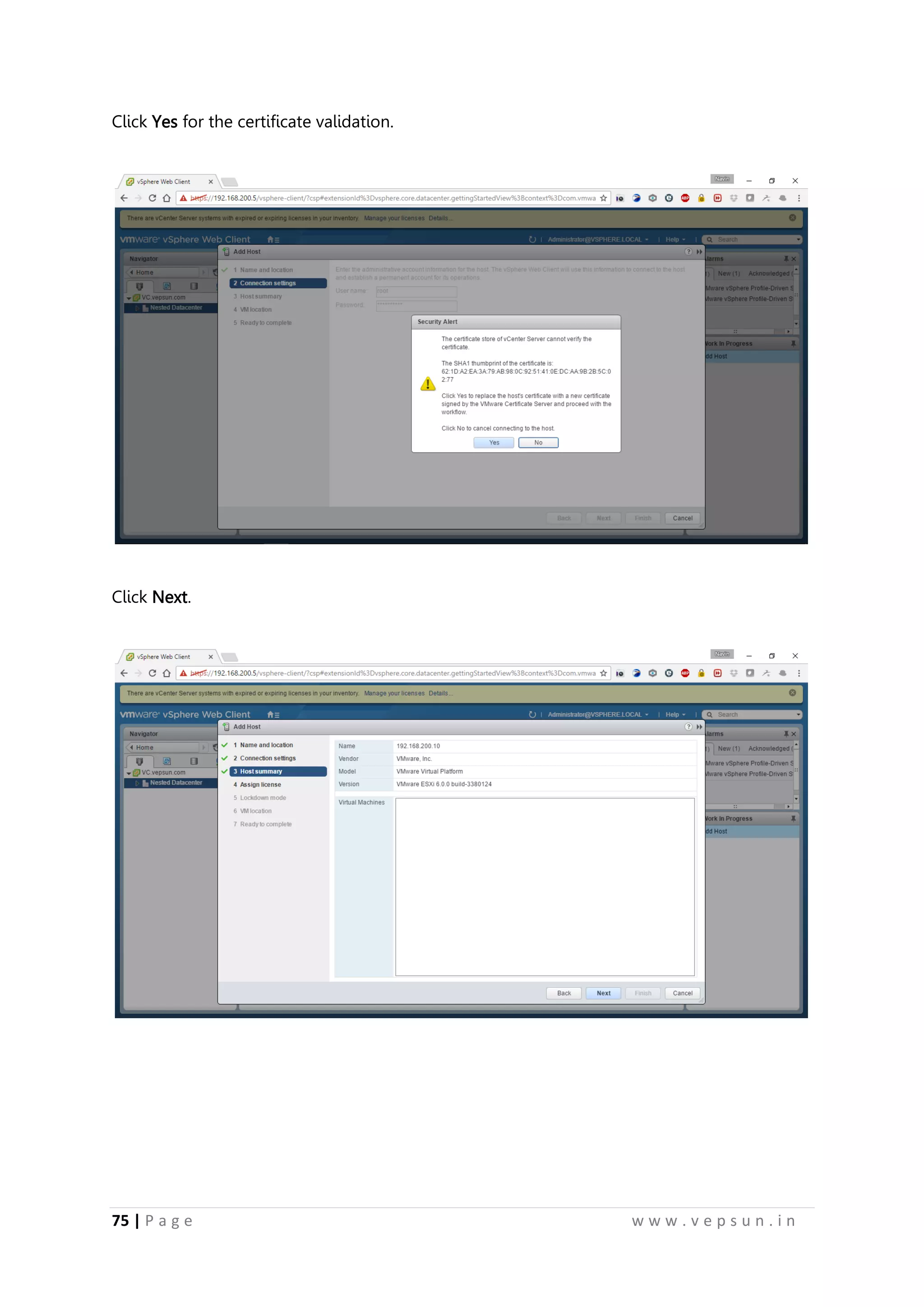75 | P a g e w w w . v e p s u n . i n
Click Yes for the certificate validation.
Click Next.
 