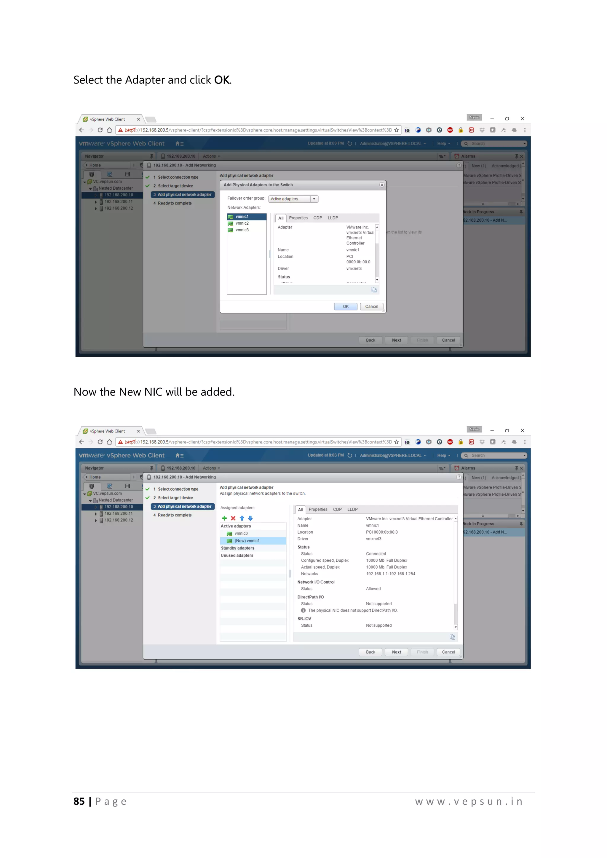 85 | P a g e w w w . v e p s u n . i n
Select the Adapter and click OK.
Now the New NIC will be added.
 
