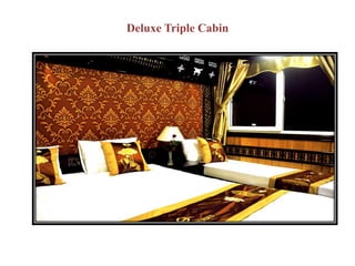 Deluxe Triple Cabin
 
