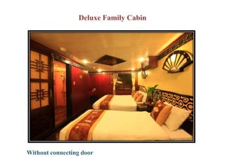 Deluxe Family Cabin




Without connecting door
 
