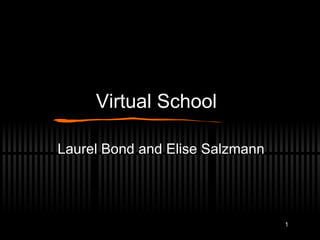 Virtual School ,[object Object]