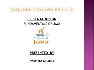 Fundamentals of JAVA | PPT