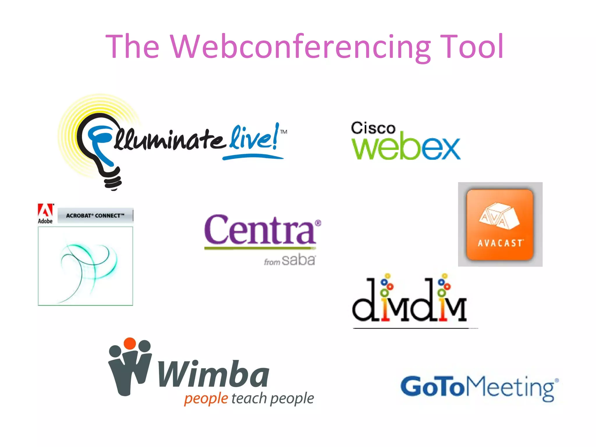 The Webconferencing Tool 