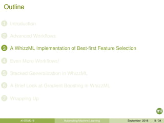 Wcml Gradients VSSML16 L8. Advanced Workflows: Feature Selection, Boosting, Gradient ...