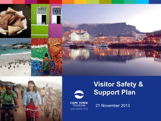 Visitor Safety &
Support Plan
21 November 2013

 