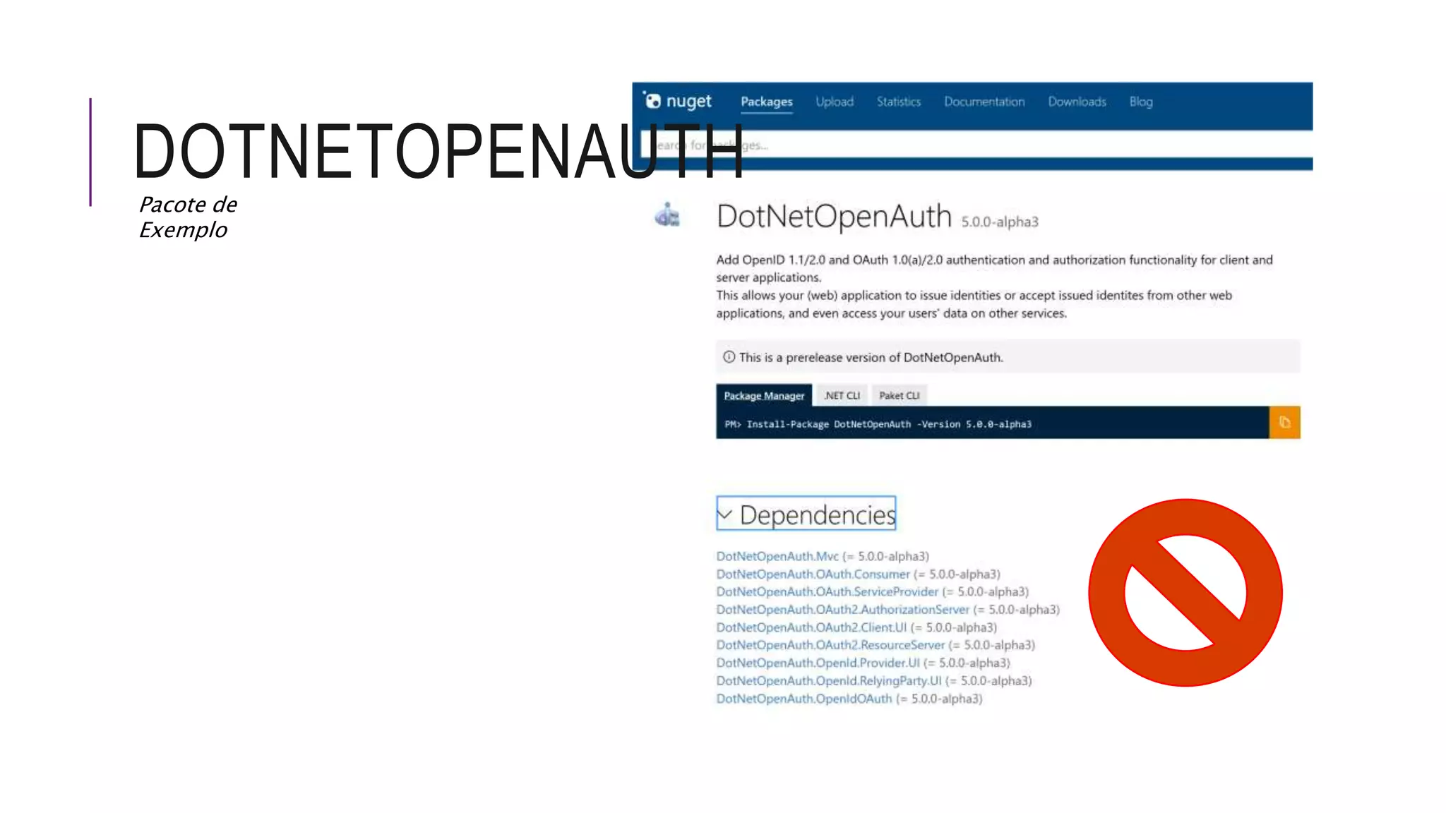 DOTNETOPENAUTHPacote de
Exemplo
 