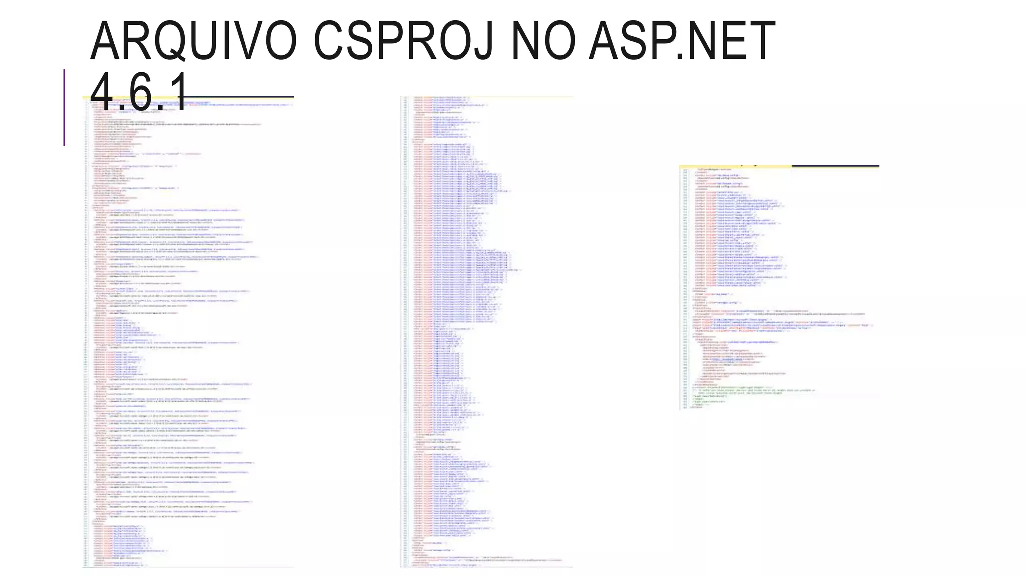 ARQUIVO CSPROJ NO ASP.NET
4.6.1
 
