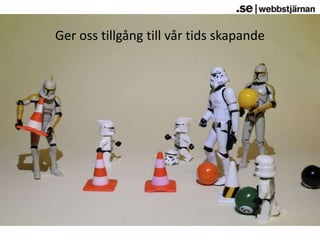 Licensen följer med verket