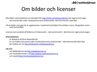 Möjligheter till spridande
