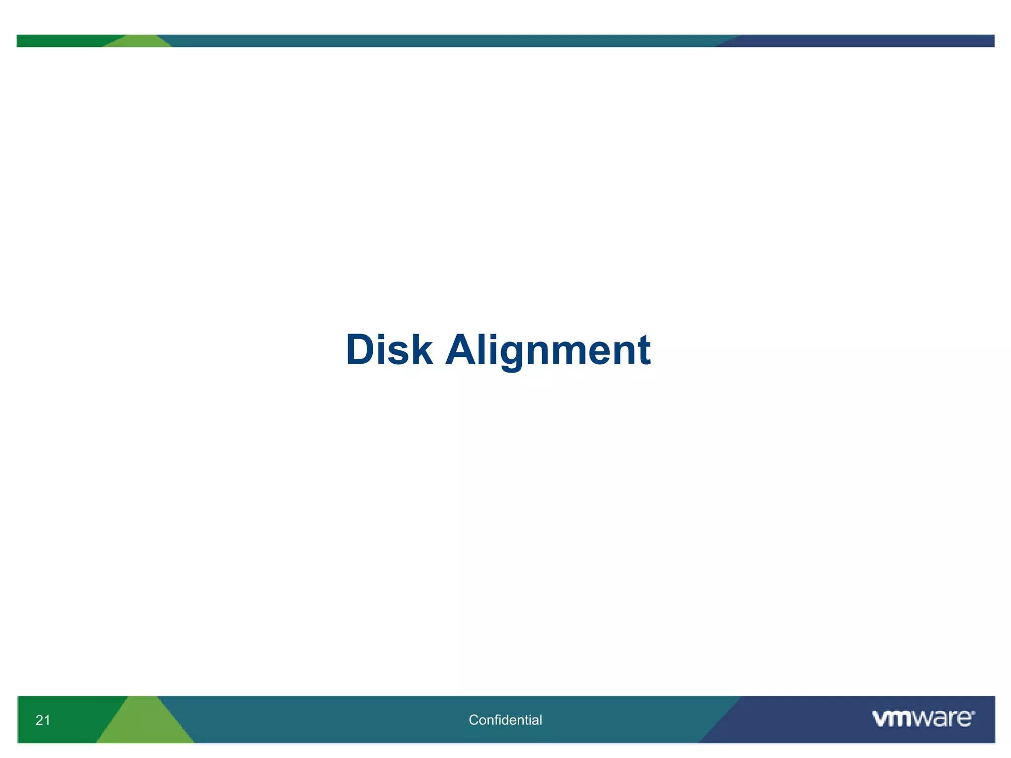Disk Alignment