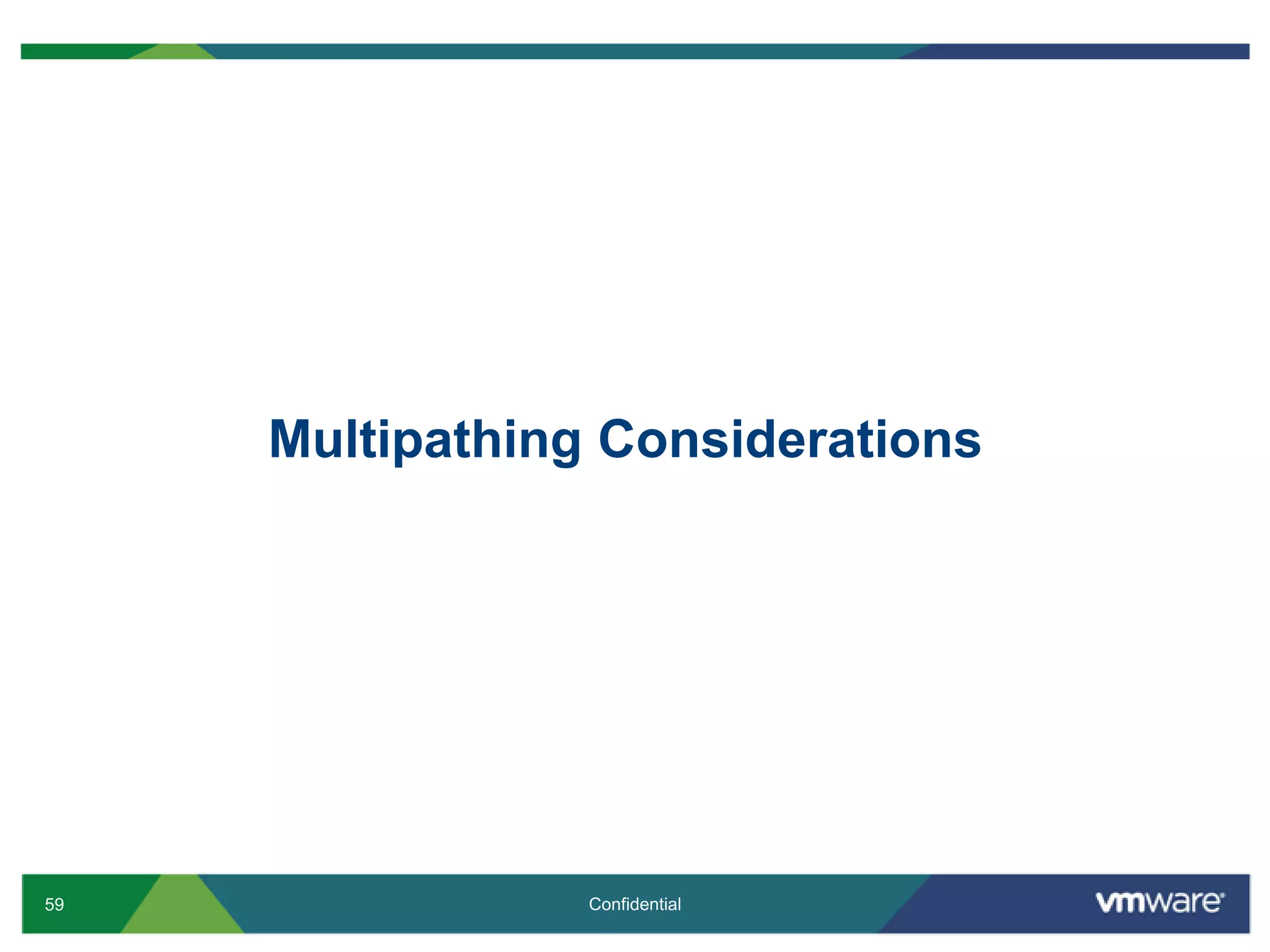 Multipathing Considerations
