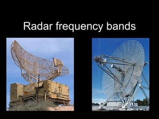 Radar frequency bands
 