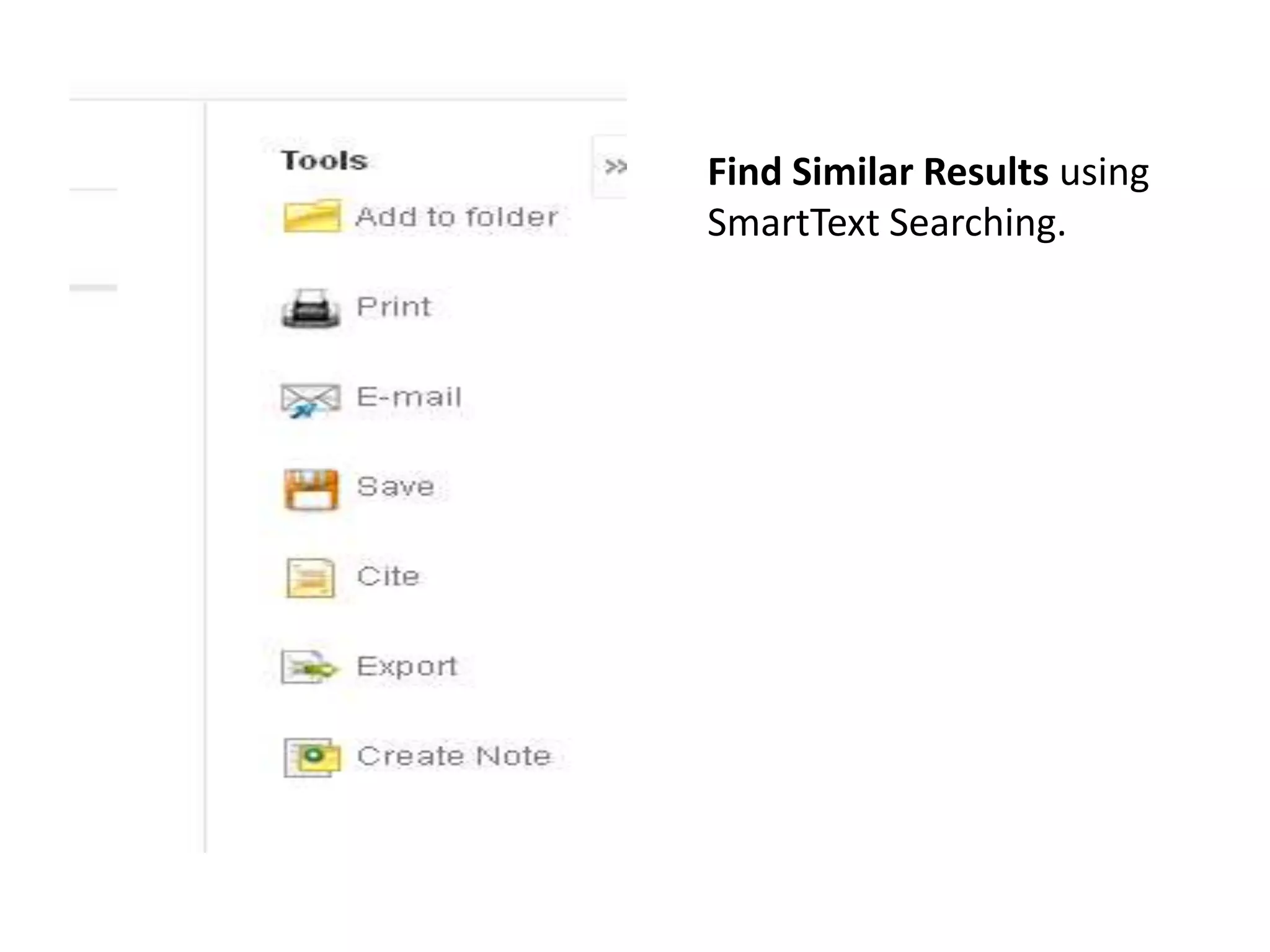 Find Similar Results using
SmartText Searching.
 