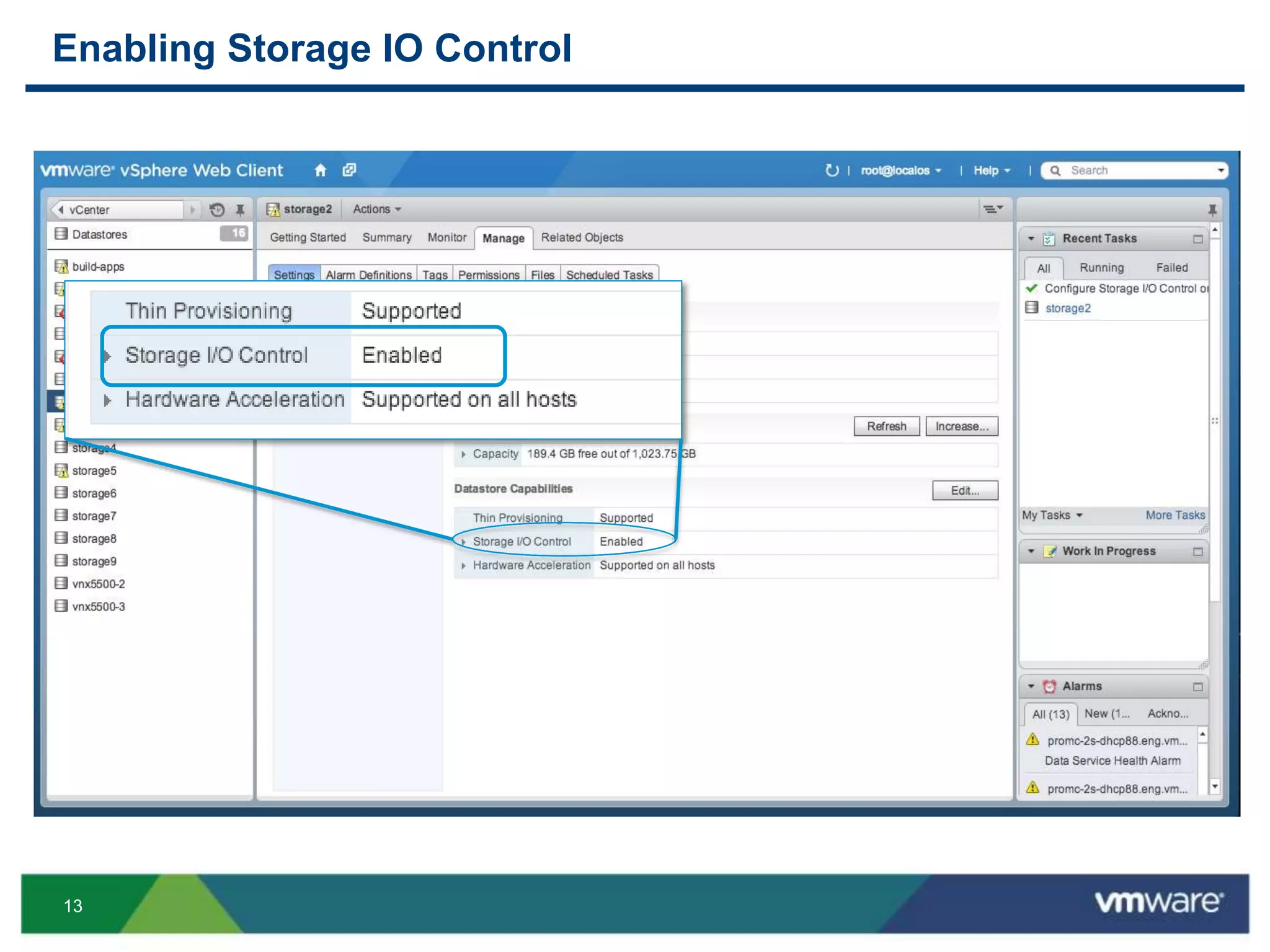 13
Enabling Storage IO Control
 