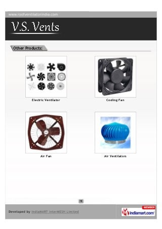 Other Products:




         Electric Ventilator    Cooling Fan




              Air Fan          Air Ventilators
 