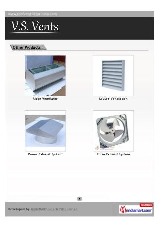Other Products:




          Ridge Ventilator     Louvre Ventilation




       Power Exhaust System   Room Exhaust System
 