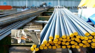 Bước 2: Xác định lượng nước và hàm lượng không khí
– Với các yêu cầu:
- Độ sụt ban đầu 75-100 mm
- Cốt liệu lớn có Dmax = 19 mm
- Bê tông không cuốn khí
 