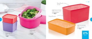 802389 | Jeitosinho Framboesa
500ml
12,8 comp. X 11,2 larg. X 5,6 alt. (cm)
R$
34,00
802390 | Jeitoso Lilás
900ml
12,8 comp. X 11,2 larg. X 9,2 alt. (cm)
R$
40,00
802377 | Caixa Ideal Mango
1,4 Litro
23 comp. X 14 larg. X 6,9 alt. (cm)
Preço sugerido: R$70,00
Por: R$
51,00
802382 | Espaçosa Framboesa
3 Litros
23 comp. X 14,1 larg. X 13 alt. (cm)
Preço sugerido: R$85,00
Por: R$
62,00
802320 | Múltipla
2,5 Litros
23,1 comp. X 23,1 larg.
X 14 alt. (cm)
R$
109,00
Porque facilita sua vida na cozinha e ainda
mantém os nutrientes dos alimentos.
Congelamento sem segredo! Material ﬂexível,
não racha!
Cabe grandes porções
Freezer
de desconto na
página 31
27%
30 31
 