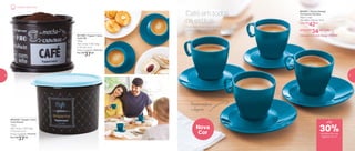 Para dar ainda mais energia
e tornar sua manhã única.
Café em todos
os estilos
802801 | Xícara Design
Turmalina Paraíba
180ml cada
14,5 diâm. X 8,6 alt. (cm)
1 Por: R$
42,00
4 Por: R$
34,00 cada
Cód. para 4 Xícaras Design | 802845801166 | Tupper Caixa
Café PB
700g
18,2 comp. X 16,7 larg.
X 12,3 alt. (cm)
Preço sugerido: R$53,00
Por: R$
37,00
800439 | Tupper Caixa
Café Bistrô
700g
18,2 comp. X 16,7 larg.
X 12,3 alt. (cm)
Preço sugerido: R$53,00
Por: R$
37,00
Formatomoderno
e elegante
Nova
Cor
Comece bem o dia
de desconto nas
páginas 10 e 11
até
30%
10 11
 