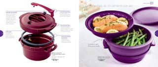 Anel de vedação
de silicone
Segurança no
ajuste da tampa
à base do produto
Instruções
Gravadas na
tampa com
informações de
uso e segurança
Trava de segurança
Impede a abertura
da tampa enquanto
estiver sob pressão
Fechamento fácil
Travas na base do
produto garantem que a
panela só seja fechada
na posição correta
Indicador de pressão
Válvula indicadora
de pressão salta
com a alta e baixa
pressão conforme
o vapor é liberado,
indicando que a
panela está pronta
para ser aberta
892433 | Panela de
Pressão para Micro-ondas
2 Litros
28,1 comp. X 22,5 larg. x 15,7
alt. (cm)
R$
610,00
890323 | Micro Gourmet
26,3 diâm. X 13,7 alt. (cm)
R$
380,00
Cozinhe mais de um alimento por vez
Cozimento a vapor
direto no micro-ondas
Micro-ondas
14 15
 