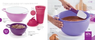 802656 | Mega Criativa
10 Litros
41,2 comp. X 32,1 larg.
X 18,8 alt. (cm)
Preço sugerido: R$128,00
Por: R$
89,00
802836 | Mini Criativa
1,4 Litro
22,6 comp. X 18,9 larg. X 9,5 alt. (cm)
Preço sugerido: R$48,00
Por: R$
36,00
802827 | Criativa
3 Litros
27,8 comp. X 23,9 larg.
X 11,5 alt. (cm)
R$
72,00
Nova
Cor
Os produtos que facilitam sua vida na cozinha.
Prepare suas receitas com a ajuda deste time!
Mais firmeza para misturar:
tem encaixe para o dedo polegarEscala
com relevo
802795 | Quick Shake
500ml
9 diâm. X 20 alt. (cm)
R$
44,00
802184 | Espátula de
Silicone Grande Roxa
29,2 comp. X 7,4 larg.
X 2 alt. (cm)
R$
85,00
10L
até
de desconto nas
páginas 12 e 13
Preparar
30%
12 13
 