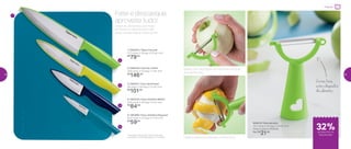 802819 | Descascador
10,7 comp. X 7,5 larg. X 1,8 alt. (cm)
Preço sugerido: R$31,00
Por: R$
21,00
5 | 891968 | Faca Utilitária Pequena*
20,2 comp. X 2,3 larg. X 1,7 alt. (cm)
R$
59,00
2 | 802240 | Faca do Chefe*
33,6 comp. X 5,2 larg. X 2 alt. (cm)
R$
146,00
4 | 802242 | Faca Utilitária Média*
23.9 comp. X 3,6 larg. X 2 alt. (cm)
R$
84,00
3 | 802241 | Faca Serrilhada*
29 comp. X 3,6 larg. X 2,2 alt. (cm)
R$
101,00
*Atenção! Este produto contém lâminas
que podem cortar. Manuseie com cuidado
1 | 802243 | Tábua Flexível
37,7 comp. X 29 larg. X 0,3 alt. (cm)
R$
79,00
Retire com facilidade as manchas escuras
dos alimentos
Lâmina desenvolvida para cortes finos
2
3
4
5
1
Utilize os alimentos por inteiro.
As facas e o descascador são
seus companheiros nesta tarefa.
Fatie e descasque,
aproveite tudo!
Cortes finos:
evite o desperdício
dos alimentos
Preparar
de desconto no
Descascador
32%
34 35
 