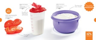 801976 | Tupper Frutas Laranja Neon
14,3 comp. X 9,7 larg. X 6,6 alt. (cm)
Categoria: Portátil
Preço sugerido: R$31,00
Por: R$
21,00
Na medida, o bico
dosador facilita a
saída dos líquidos
Para misturar, basta
fechar e chacoalhar
Cor
Neon
800402 | Quick Dispenser
600ml
10,9 comp. X 7,3 larg. X 19 alt. (cm)
Categoria: Preparar
Preço sugerido: R$53,00
Por: R$
37,00
802879 | Tigela Batedeira
2 Litros
20,4 comp. X 19,2 larg. X 11,6 alt. (cm)
Categoria: Preparar
Preço sugerido: R$62,00
Por: R$
42,00
Fruta fresquinha
e protegida
Descontos
IMPERDÍVEIS
até
de desconto nas
páginas 60 e 61
32%
60 61
 