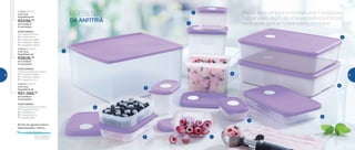 VOCÊ GANHA:
Todos os produtos do 2o
Nível +
1 | 1 Freezertime 110ml
2 | 1 Freezertime 1L
6 | 1 Freezertime 3,1L
7 | 1 Espaçosa 6,5L
3o
Nível | 803275
Com uma
Experiência de
R$1.098,00
em vendas e
2 marcações
VOCÊ GANHA:
Todos os produtos do 1o
Nível +
3 | 1 Freezertime 290ml
4 | 1 Freezertime 300ml
6 | 1 Freezertime 3,1L
2o
Nível | 803228
Com uma
Experiência de
R$828,00
em vendas e
2 marcações
VOCÊ GANHA:
1 | 1 Freezertime 110ml
2 | 1 Freezertime 1L
3 | 1 Freezertime 290ml
4 | 1 Freezertime 300ml
5 | 1 Freezertime 550ml
1o
Nível | 803227
Com uma
Experiência de
R$598,00
em vendas e
2 marcações
7
3
2
2
1
1
5
6
6
3
4
4
PRESENTE
DA ANFITRIÃ
Reúna seus amigos e receba uma Consultora
Tupperware. Além de uma experiência incrível,
você pode ganhar todos estes produtos
Cód.: 800848
Brinde de agradecimento
Descascador Cítrico
*Cores variadas
62 63
 