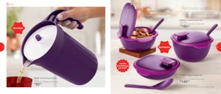 802365 | Travessa Thermo Tup*
1,3 Litro
28,3 comp. X 24,5 larg. X 10,7 alt. (cm)
R$
140,00
802626 | Travessa Thermo Tup*
2,25 Litros
28,3 comp. X 24,5 larg. X 17,4 alt. (cm)
R$
160,00
802628 | Travessa Thermo Tup*
3,25 Litros
28,3 comp. X 24,5 larg. X 19,9 alt. (cm)
R$
180,00
802569 | A Jarra Colors Púrpura
2 Litros
21,24 comp. x 13,9 larg. x 22,7 alt. (cm)
R$
92,00
Novidades
Novidade
A refeição estará quentinha até a hora
de servir o jantar para os convidados.
Aproveite a noite
Comida
quentinha por
até 1h30!**
*Todas as Travessas acompanham colher
**Se armazenado a 60o
C, ou mais, desde que o produto esteja fechado
2L
Servir
14 15
 