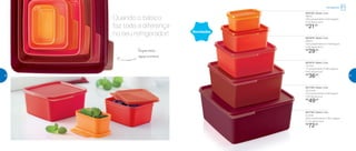 Refrigerador
Quando o básico
faz toda a diferença
no seu refrigerador!
801879 | Basic Line
1,2 Litro
17 comprimento X 16,5 largura
X 8,1 altura (cm)
R$
36,00
800782 | Basic Line
160ml
10,9 comprimento X 8,3 largura
X 5,4 altura (cm)
R$
21,00
801878 | Basic Line
500ml
12,6 comprimento X 13,6 largura
X 6,5 altura (cm)
R$
29,00Ocupammenos
espaçonoarmário
801789 | Basic Line
2,5 Litros
21,3 comprimento X 20 largura
X 9,7 altura (cm)
R$
49,00
801790 | Basic Line
5 Litros
26,4 comprimento X 25,1 largura
X 11,5 altura (cm)
R$
72,00
Novidades
44 45
 