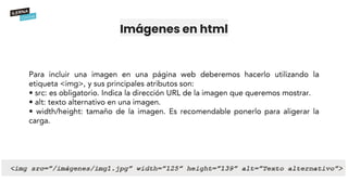 Imágenes en html
 