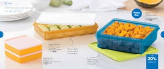 802350 | Refri Box 2
1,5 Litro
29,3 comp. X 18,2 larg.
X 5,2 alt. (cm)
Preço sugerido: R$60,00
Por: R$
48,00
800640 | Refri Box
400ml cada
13,7 comp. X 12,7 larg. X 3,8 alt. (cm)
R$
23,00 cada
802505 | Caixa Versátil
2,5 Litros
24,7 comp. X 24,7 larg.
X 8,2 alt. (cm)
Preço sugerido: R$69,00
Por: R$
55,00
Nova
Cor
Ótimo para conservar
os alimentos
Base translúcida
permitevisualizar
o que tem dentro
Tampa protege os
alimentos do ar frio
do refrigerador
Geladeira
de desconto nas
páginas 46 e 47
20%
até
46 47
 