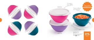 802069 | Turmalina
Tigela Maravilhosa
500ml cada
16,1 comp. X 14,8 larg. X 7,9 alt. (cm)
Preço sugerido: R$38,00 cada
Por: R$
26,00 cada
802236 | Rosa
800842 | Lilás
Conserva os alimentos
por um tempo maior
É só tampar e
levar à geladeira
Descontos
IMPERDÍVEIS
de desconto na
página 57
31%
56 57
 