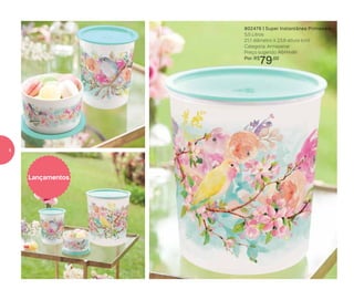 Lançamentos
802476 | Super Instantânea Primavera
5,5 Litros
21,1 diâmetro X 23,8 altura (cm)
Categoria: Armazenar
Preço sugerido: R$111,00
Por: R$
79,00
4
 