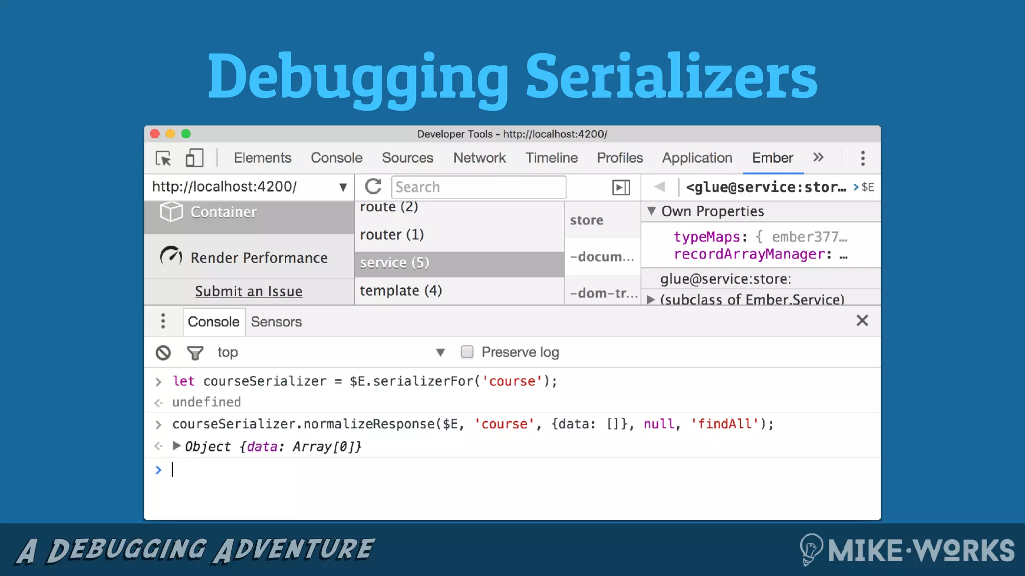 Debugging Serializers
 