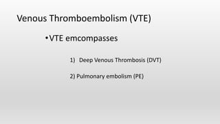 Vte Rotherham Pulmonary and venous thromboembolism.pptx
