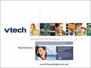 INNOVATIONBEYONDTECHNOLOGY
1
Sept 2012
Represented by:
www.HTConsultingServices.com
 