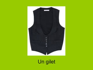 Un gilet