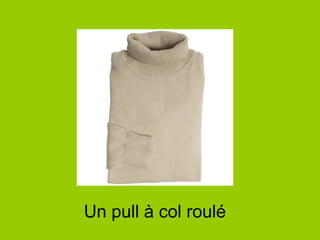 Un pull à col roulé
